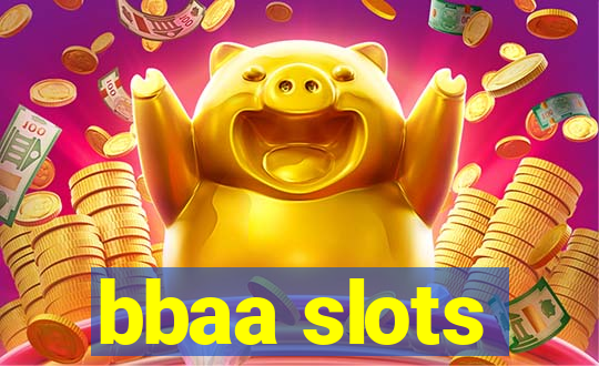 bbaa slots